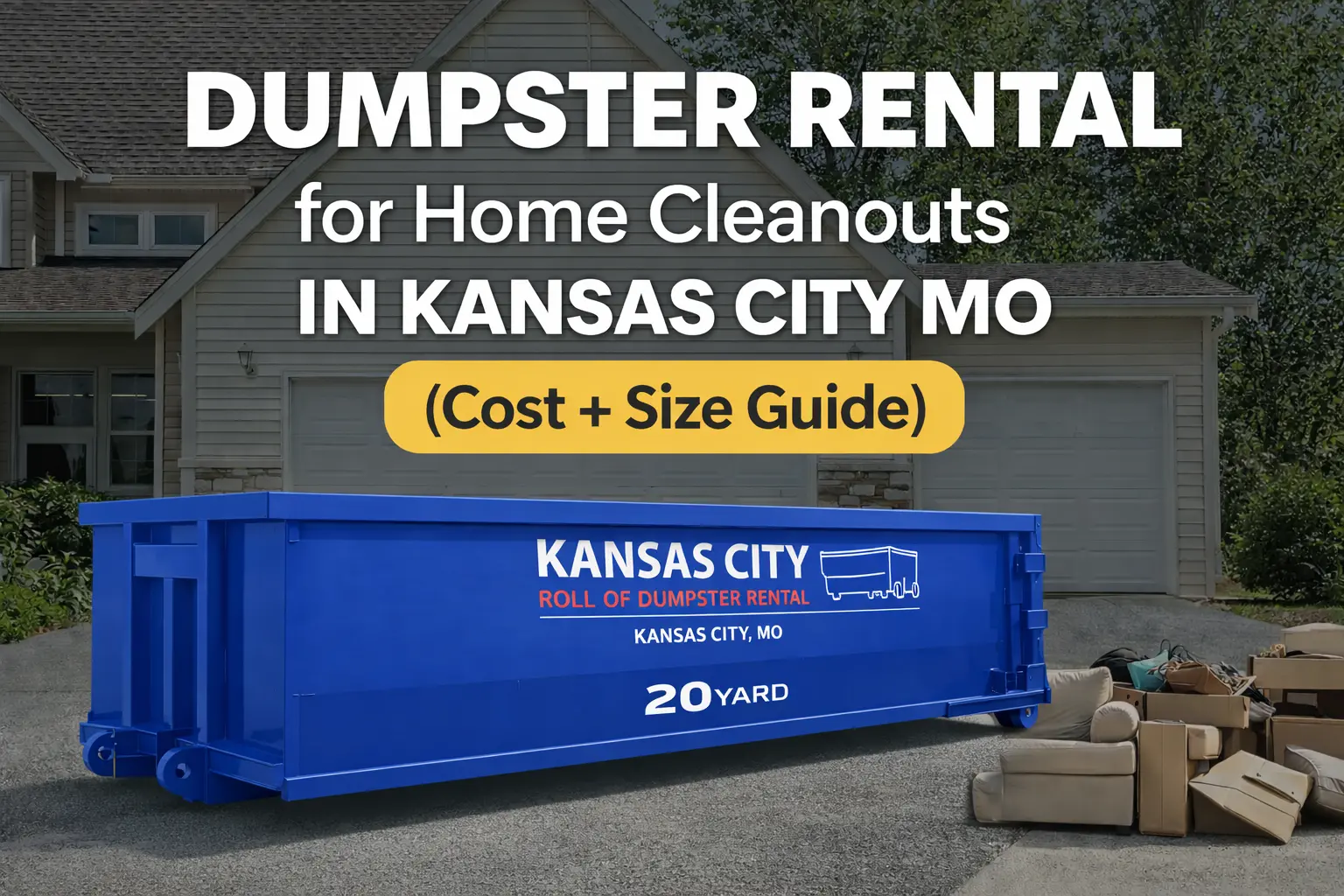 dumpster rental for home cleanouts kansas city mo blue dumpster